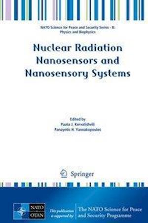 Nuclear Radiation Nanosensors and Nanosensory Systems