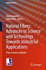 Natural Fibres: Advances in Science and Technology Towards Industrial Applications