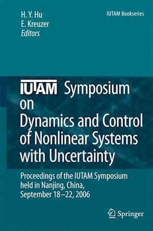 IUTAM Symposium on Dynamics and Control of Nonlinear Systems with Uncertainty