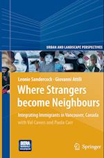 Where Strangers Become Neighbours