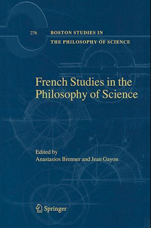 French Studies in the Philosophy of Science