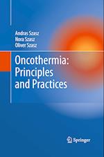 Oncothermia: Principles and Practices