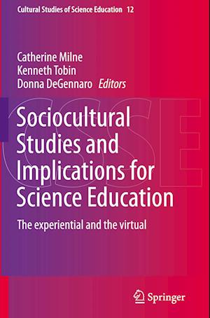 Sociocultural Studies and Implications for Science Education