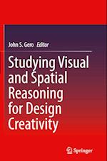 Studying Visual and Spatial Reasoning for Design Creativity