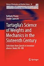 Tartaglia’s Science of Weights and Mechanics in the Sixteenth Century