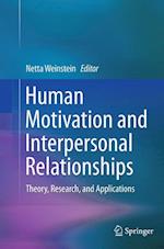 Human Motivation and Interpersonal Relationships