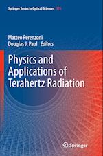 Physics and Applications of Terahertz Radiation