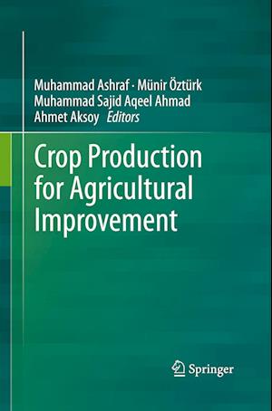 Crop Production for Agricultural Improvement