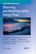 Observing and Modeling Earth's Energy Flows