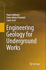 Engineering Geology for Underground Works