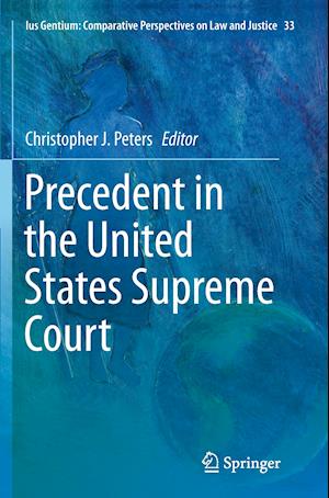 Precedent in the United States Supreme Court