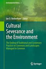 Cultural Severance and the Environment