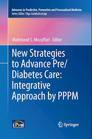 New Strategies to Advance Pre/Diabetes Care: Integrative Approach by PPPM