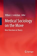 Medical Sociology on the Move