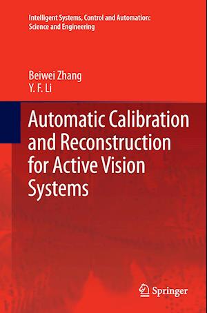 Automatic Calibration and Reconstruction for Active Vision Systems