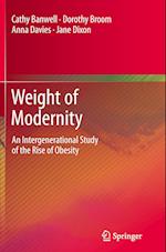 Weight of Modernity