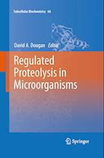 Regulated Proteolysis in Microorganisms