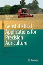 Geostatistical Applications for Precision Agriculture