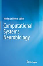 Computational Systems Neurobiology