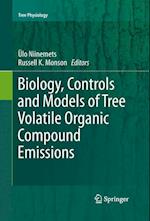 Biology, Controls and Models of Tree Volatile Organic Compound Emissions