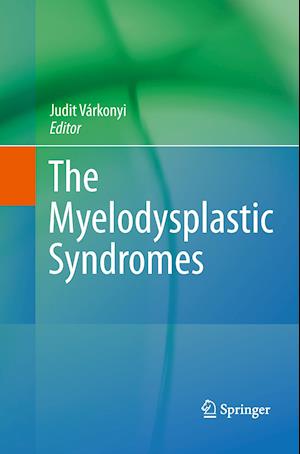 The Myelodysplastic Syndromes