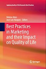 Best Practices in Marketing and their Impact on Quality of Life