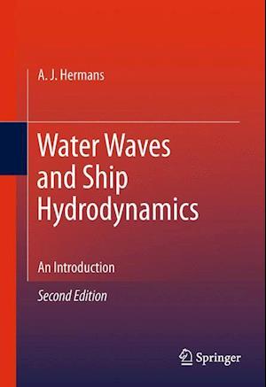 Water Waves and Ship Hydrodynamics