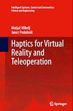 Haptics for Virtual Reality and Teleoperation