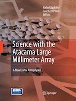 Science with the Atacama Large Millimeter Array:
