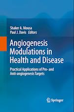 Angiogenesis Modulations in Health and Disease