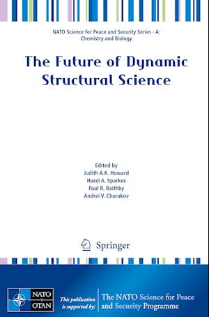 The Future of Dynamic Structural Science