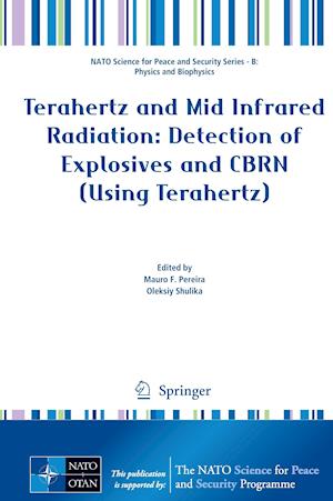 Terahertz and Mid Infrared Radiation: Detection of Explosives and CBRN (Using Terahertz)