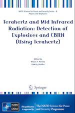 Terahertz and Mid Infrared Radiation: Detection of Explosives and CBRN (Using Terahertz)