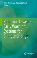 Reducing Disaster: Early Warning Systems For Climate Change