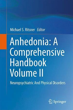 Anhedonia: A Comprehensive Handbook Volume II