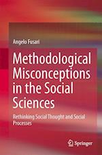 Methodological Misconceptions in the Social Sciences