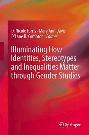 Illuminating How Identities, Stereotypes and Inequalities Matter through Gender Studies