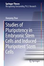 Studies of Pluripotency in Embryonic Stem Cells and Induced Pluripotent Stem Cells