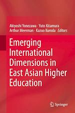 Emerging International Dimensions in East Asian Higher Education