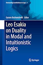 Leo Esakia on Duality in Modal and Intuitionistic Logics