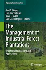 The Management of Industrial Forest Plantations