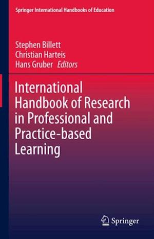 International Handbook of Research in Professional and Practice-based Learning