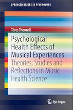 Psychological Health Effects of Musical Experiences