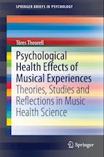 Psychological Health Effects of Musical Experiences