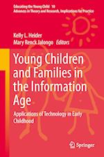 Young Children and Families in the Information Age