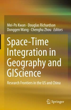 Space-Time Integration in Geography and GIScience