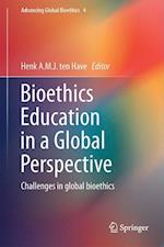 Bioethics Education in a Global Perspective