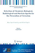 Detection of Chemical, Biological, Radiological and Nuclear Agents for the Prevention of Terrorism