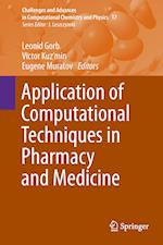 Application of Computational Techniques in Pharmacy and Medicine