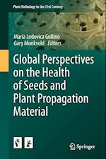 Global Perspectives on the Health of Seeds and Plant Propagation Material